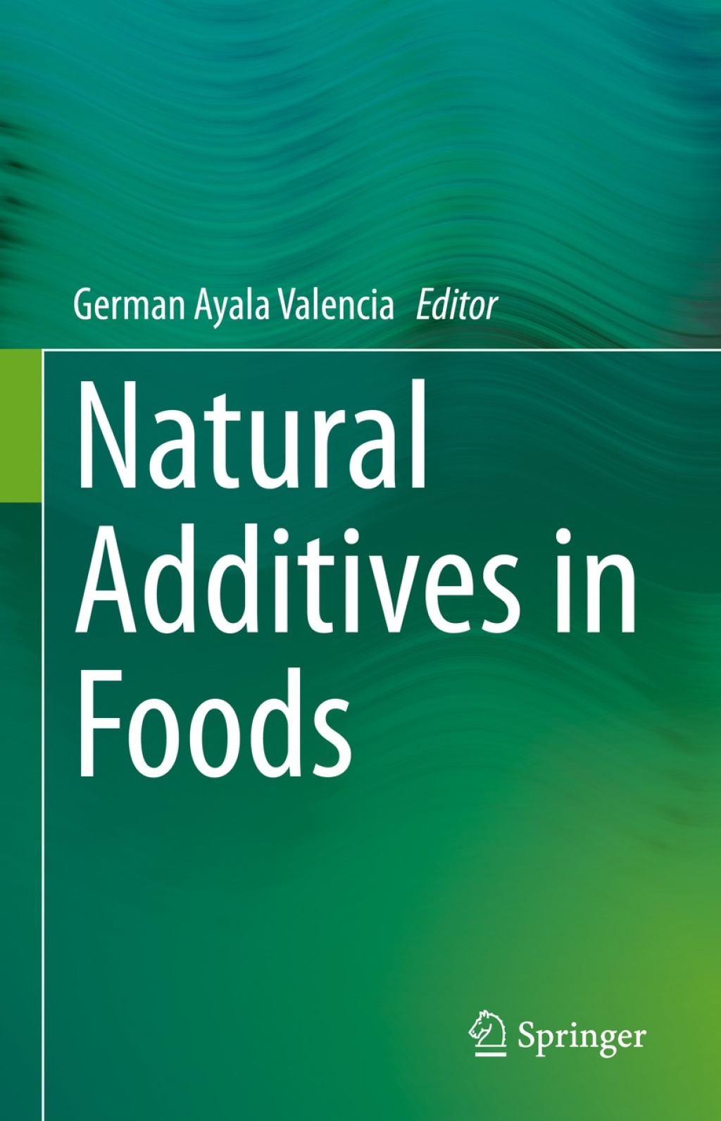 Natural Additives in Foods  â€“ PDF/EPUB Version Downloadable