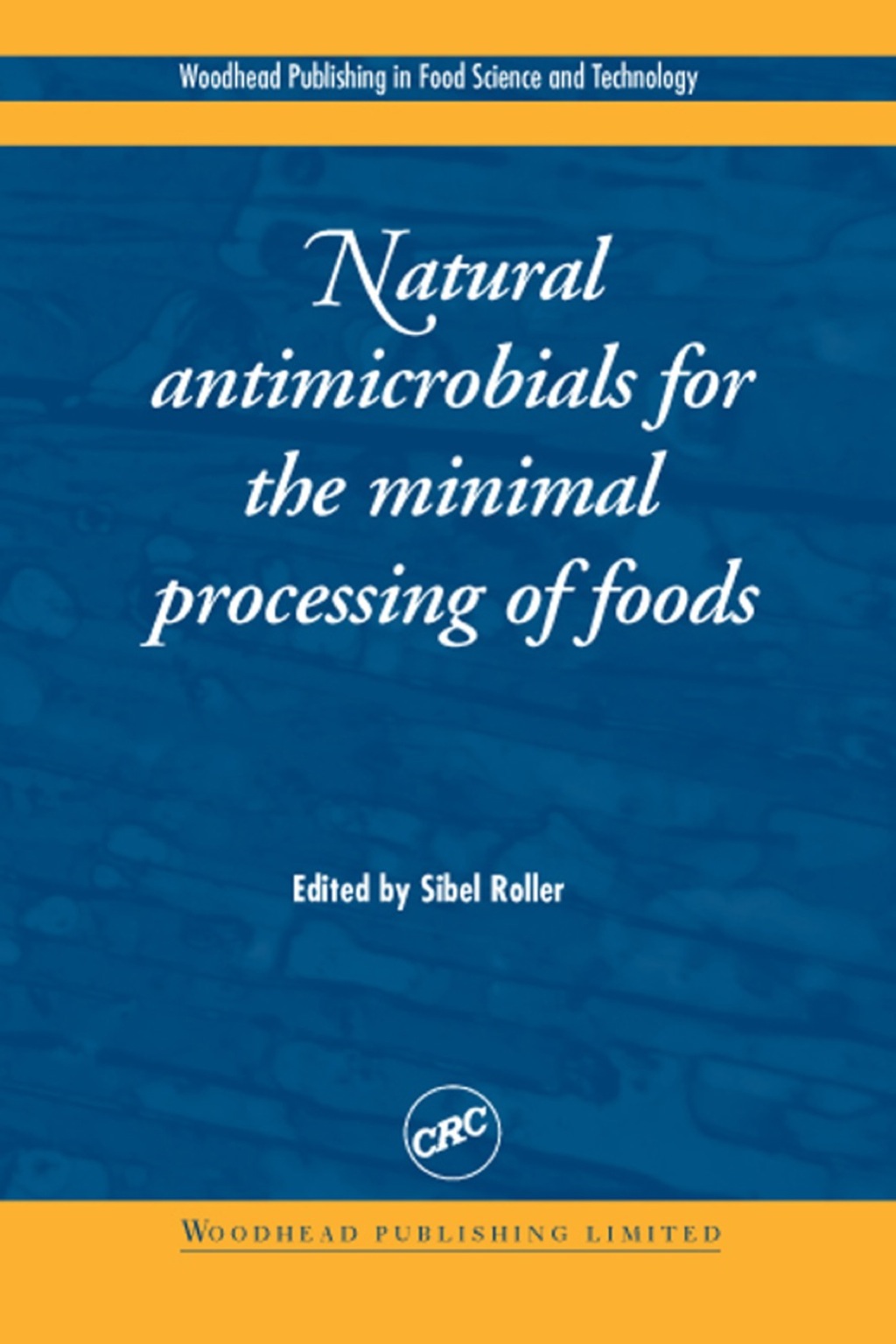 Natural Antimicrobials for the Minimal Processing of Foods  â€“ PDF/EPUB Version Downloadable
