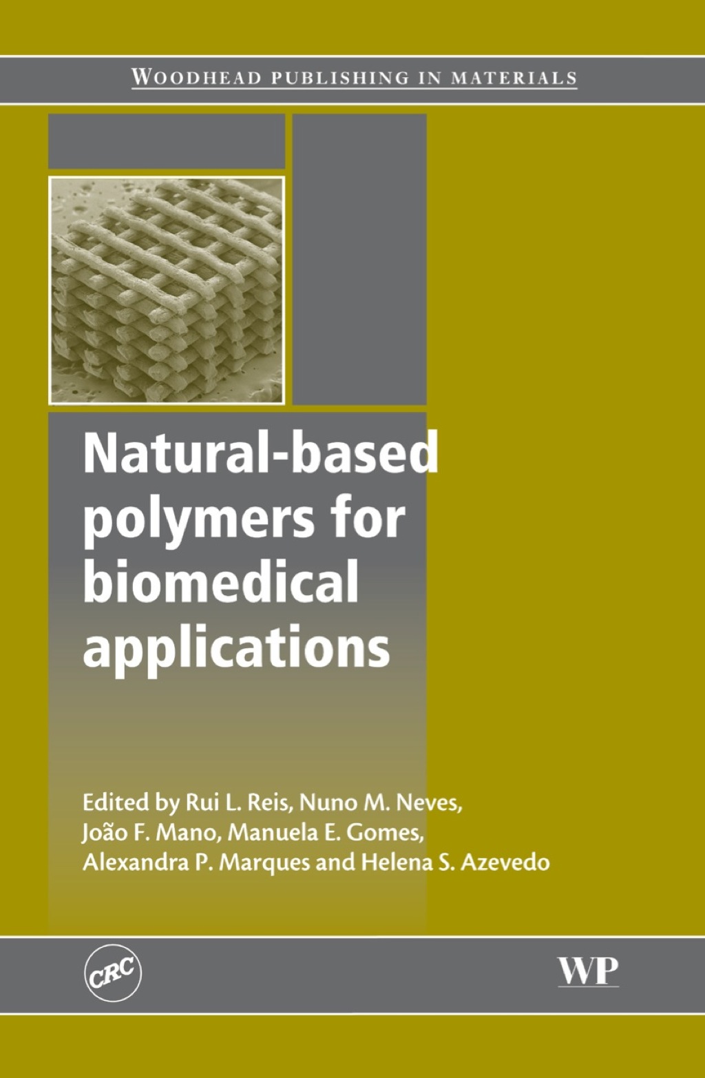 Natural-Based Polymers for Biomedical Applications  â€“ PDF/EPUB Version Downloadable