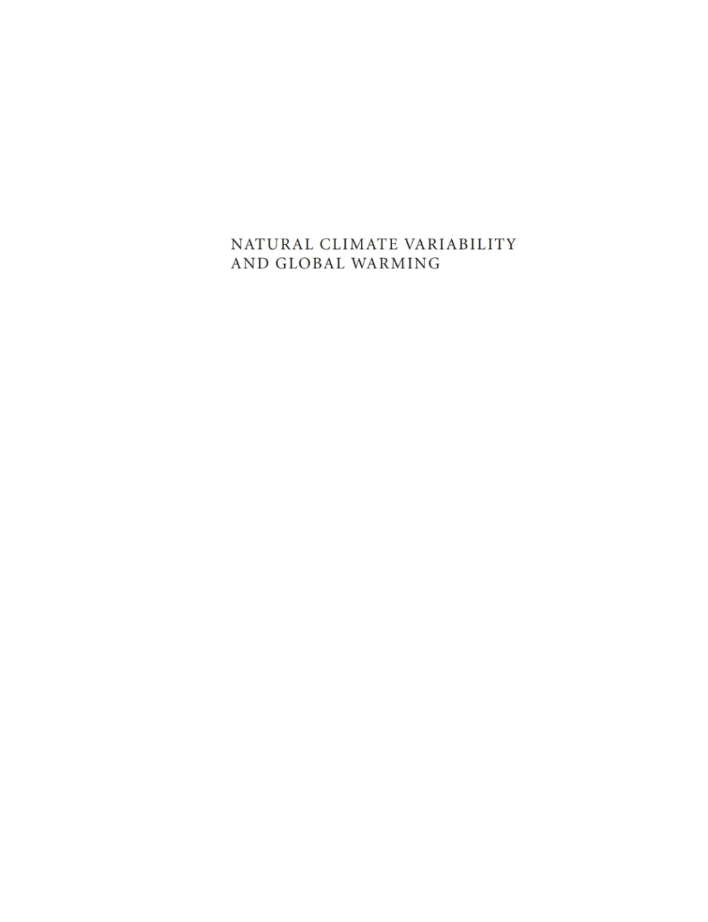Natural Climate Variability and Global Warming A Holocene Perspective 1st Edition â€“ PDF/EPUB Version Downloadable