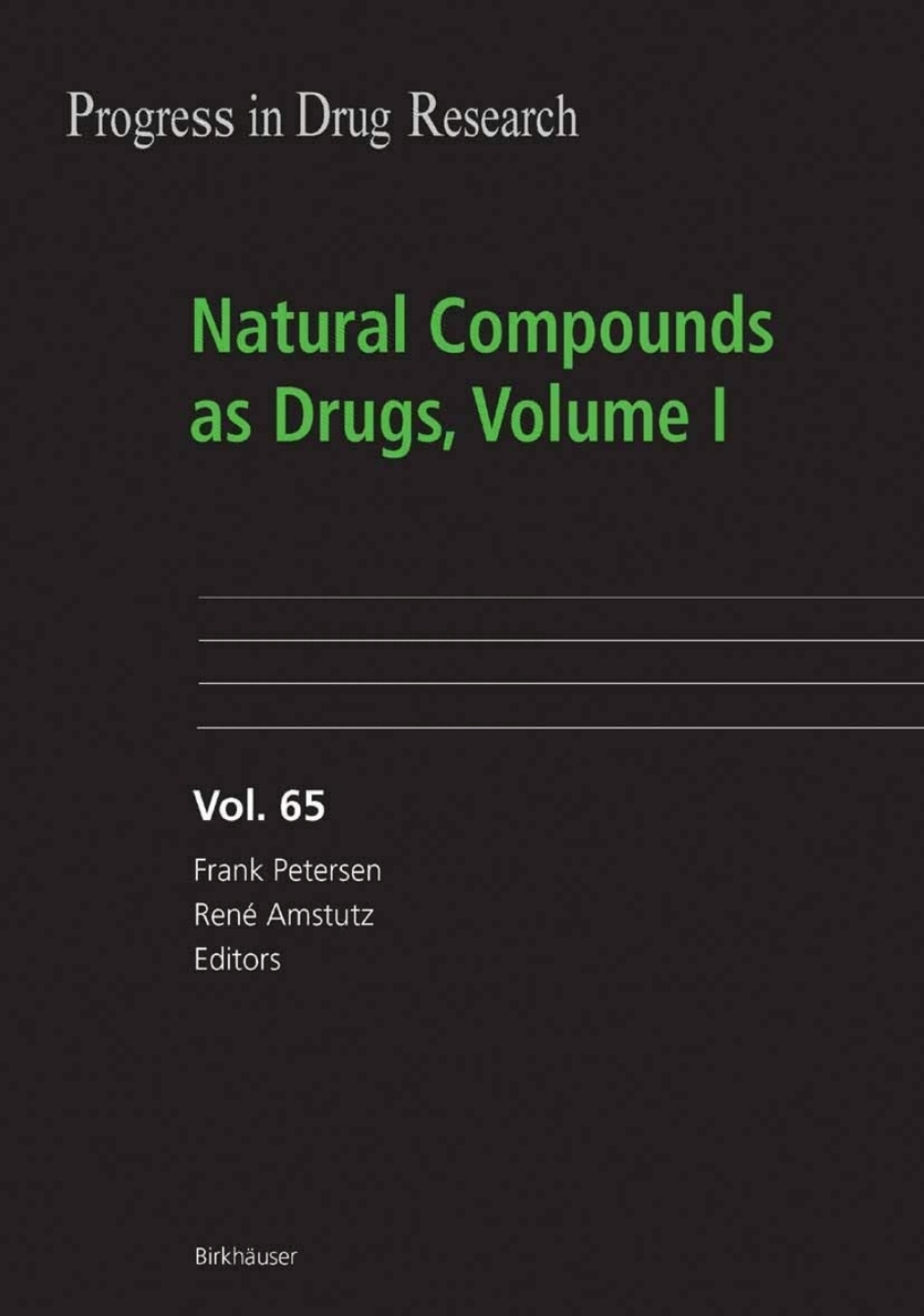 Natural Compounds as Drugs, Volume I 1st Edition â€“ PDF/EPUB Version Downloadable