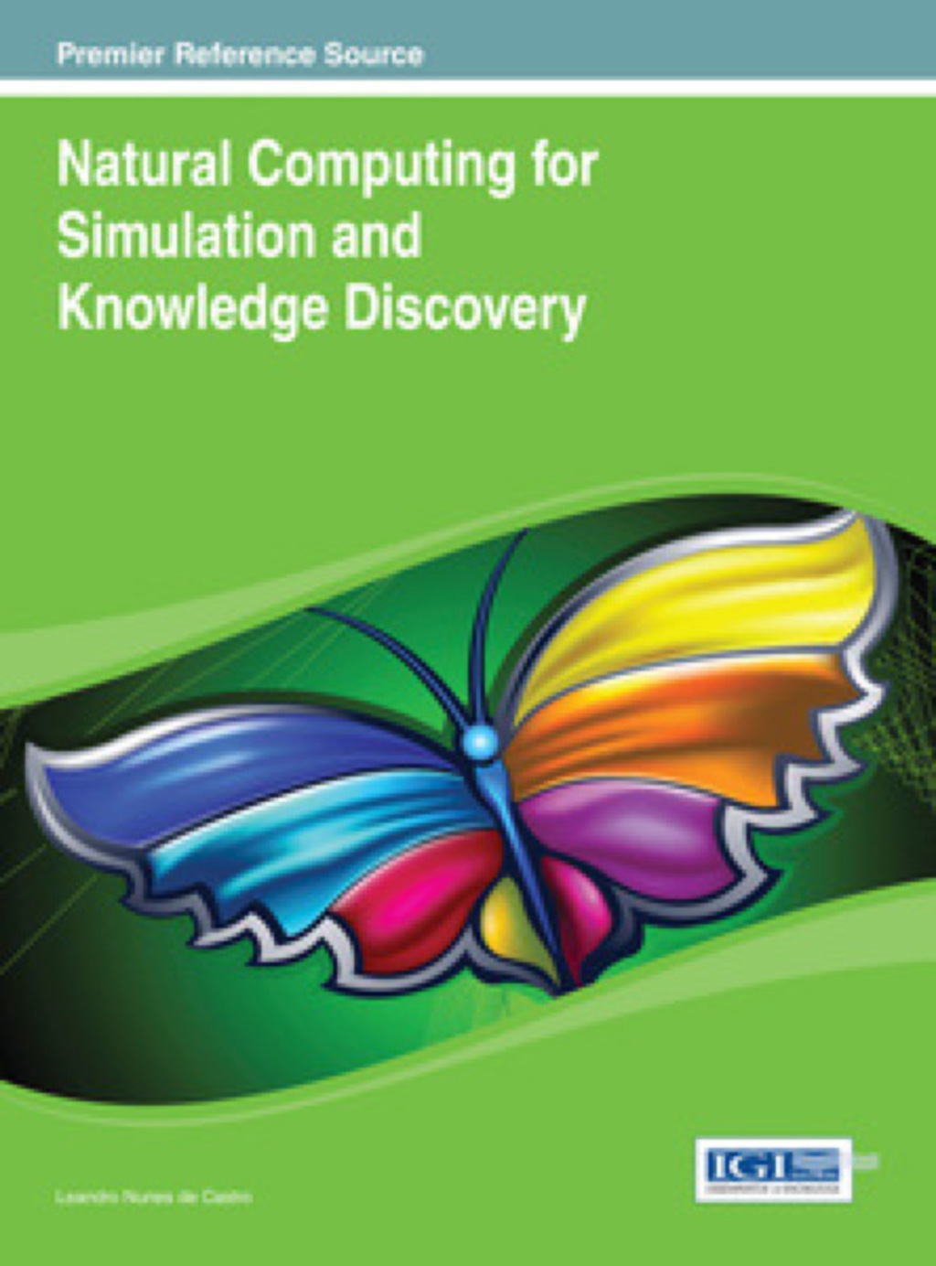 Natural Computing for Simulation and Knowledge Discovery  â€“ PDF/EPUB Version Downloadable