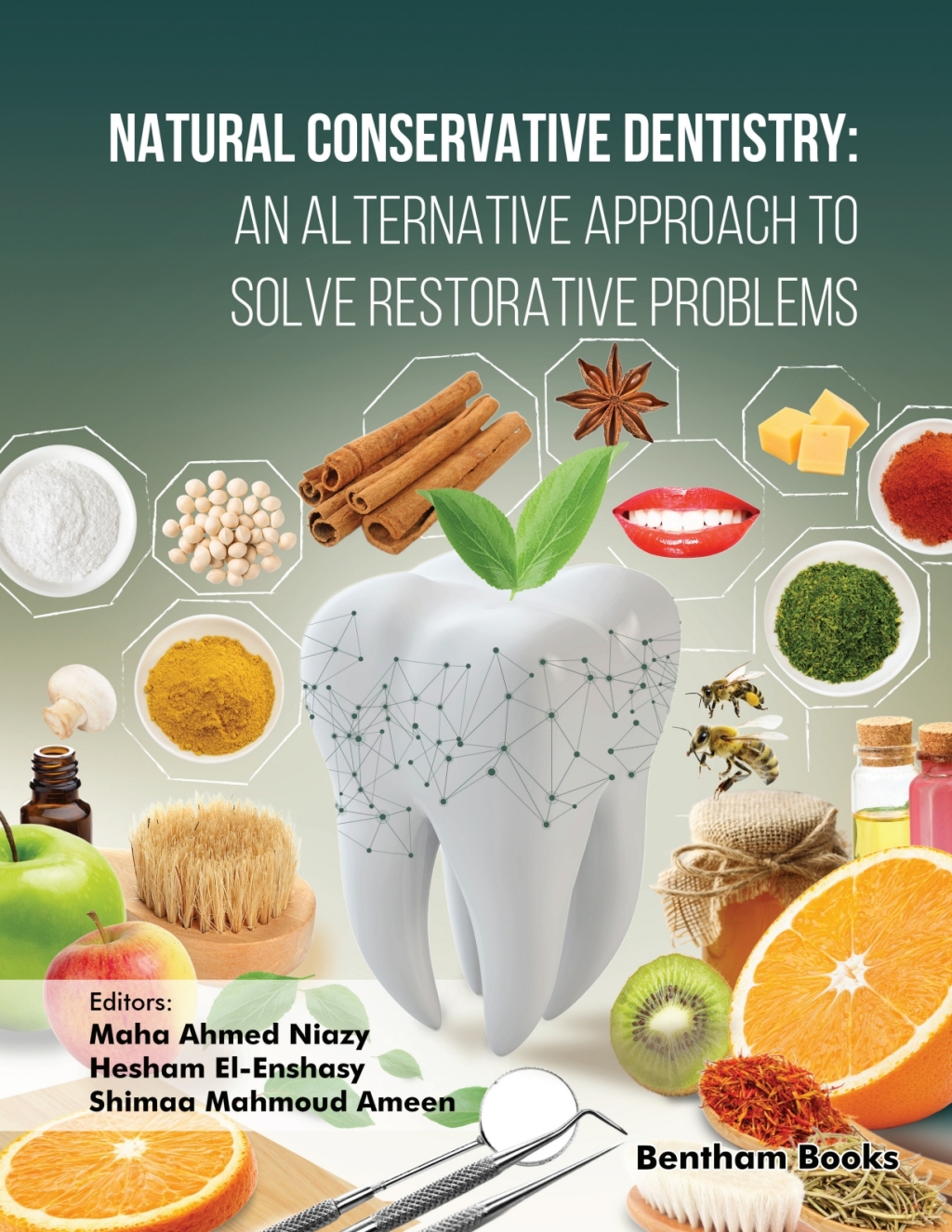 Natural Conservative Dentistry: An Alternative Approach to Solve Restorative Problems 1st Edition â€“ PDF/EPUB Version Downloadable