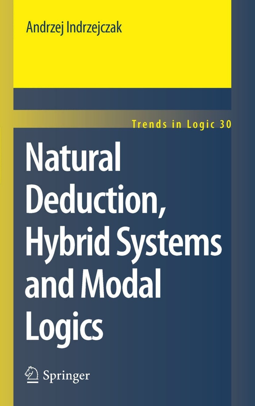 Natural Deduction, Hybrid Systems and Modal Logics  â€“ PDF/EPUB Version Downloadable