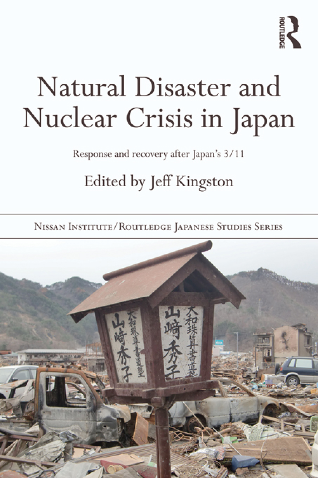 Natural Disaster and Nuclear Crisis in Japan Response and Recovery after Japan's 3/11 1st Edition â€“ PDF/EPUB Version Downloadable