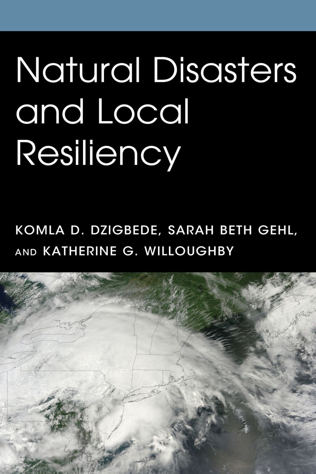 Natural Disasters and Local Resiliency  â€“ PDF/EPUB Version Downloadable