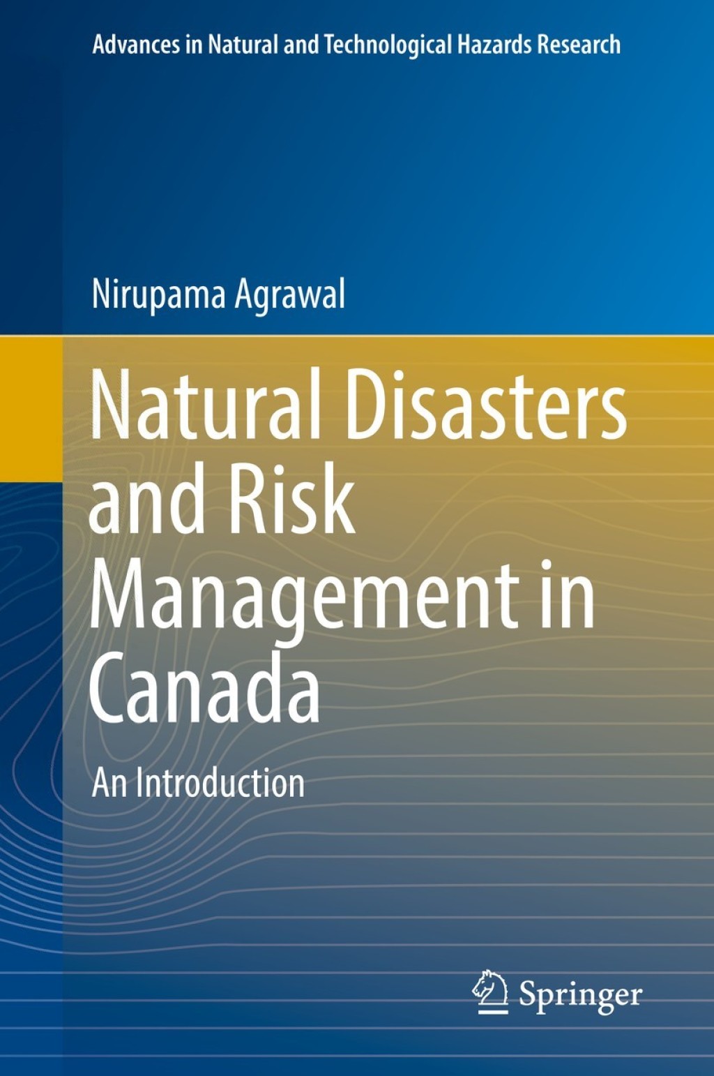 Natural Disasters and Risk Management in Canada An Introduction  â€“ PDF/EPUB Version Downloadable