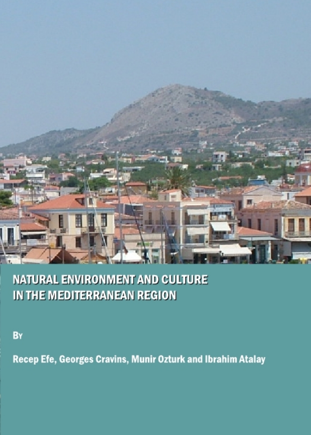 Natural Environment and Culture in the Mediterranean Region 1st Edition â€“ PDF/EPUB Version Downloadable