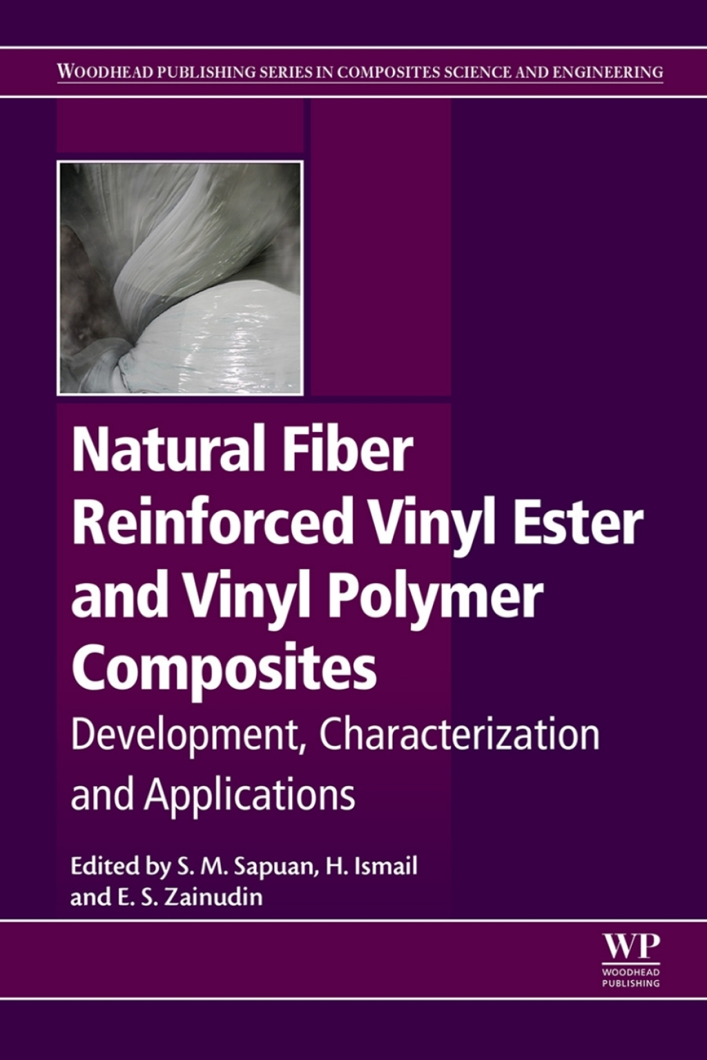 Natural Fiber Reinforced Vinyl Ester and Vinyl Polymer Composites Development, Characterization and Applications  â€“ PDF/EPUB Version Downloadable