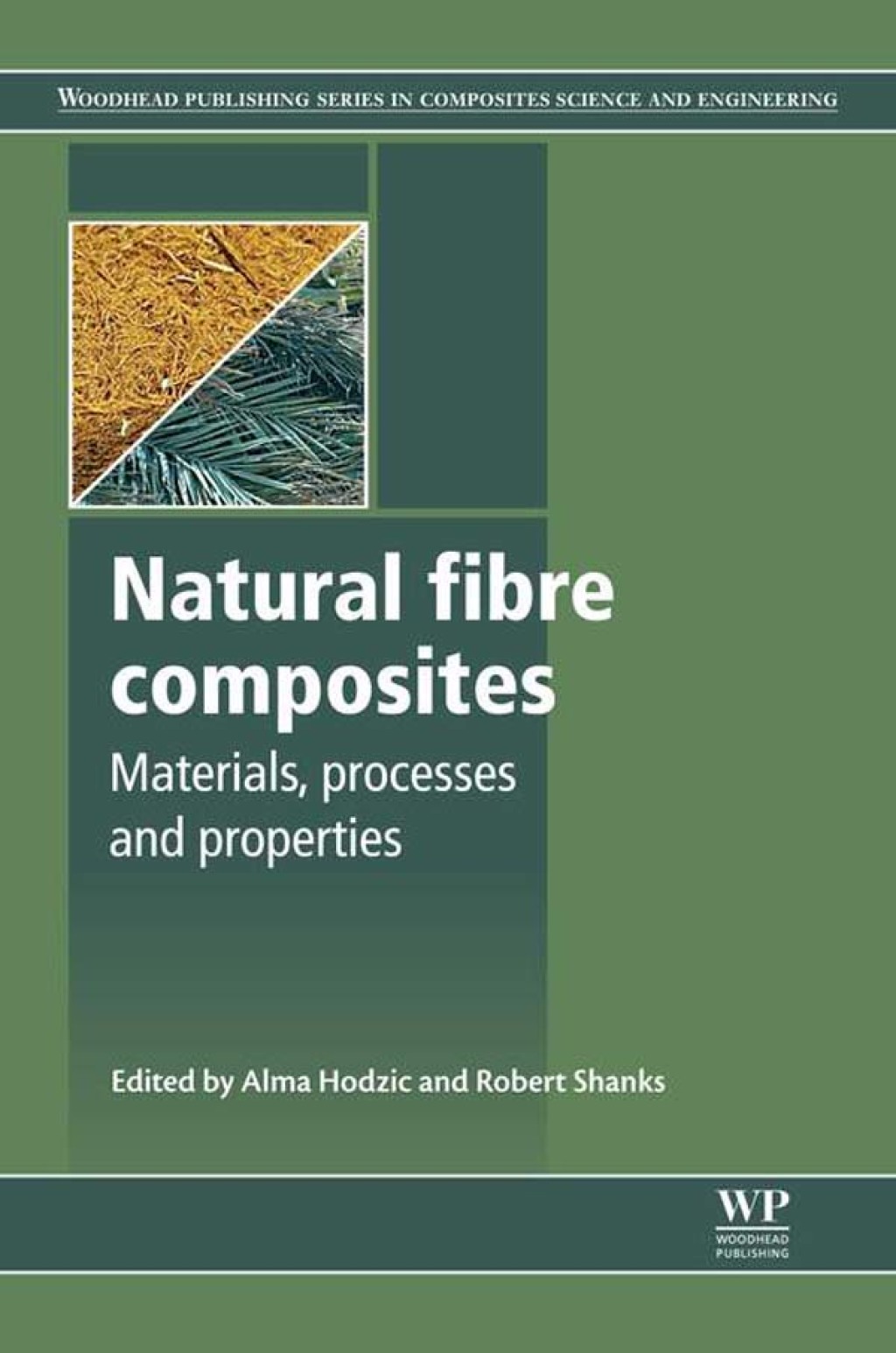 Natural Fibre Composites: Materials, Processes and Properties  â€“ PDF/EPUB Version Downloadable