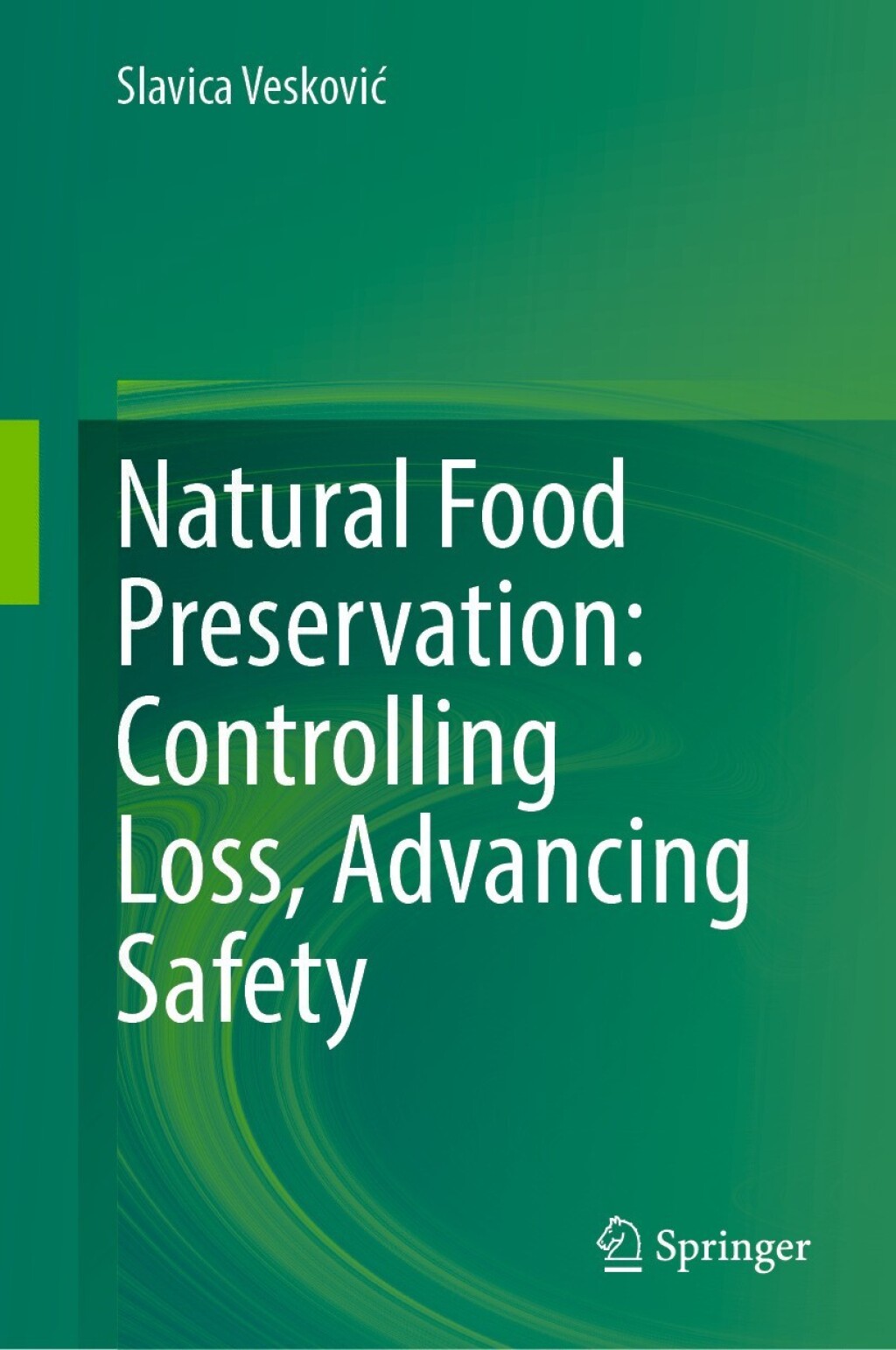 Natural Food Preservation: Controlling Loss, Advancing Safety  â€“ PDF/EPUB Version Downloadable