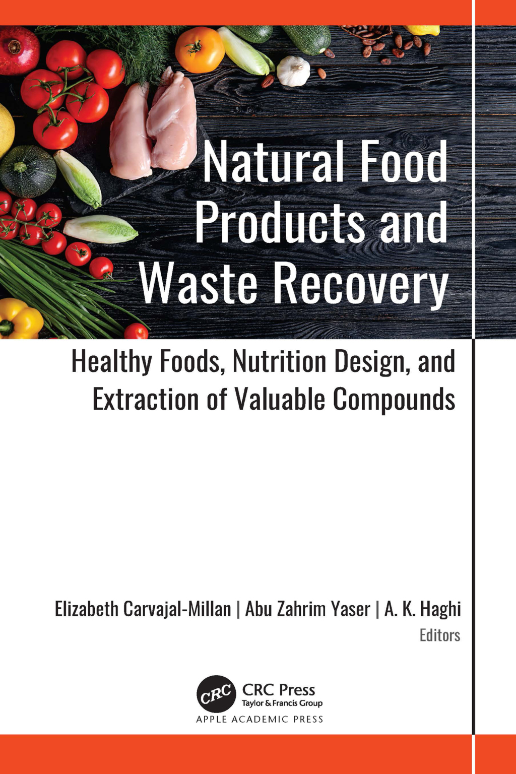 Natural Food Products and Waste Recovery Healthy Foods, Nutrition Design, and Extraction of Valuable Compounds 1st Edition â€“ PDF/EPUB Version Downloadable