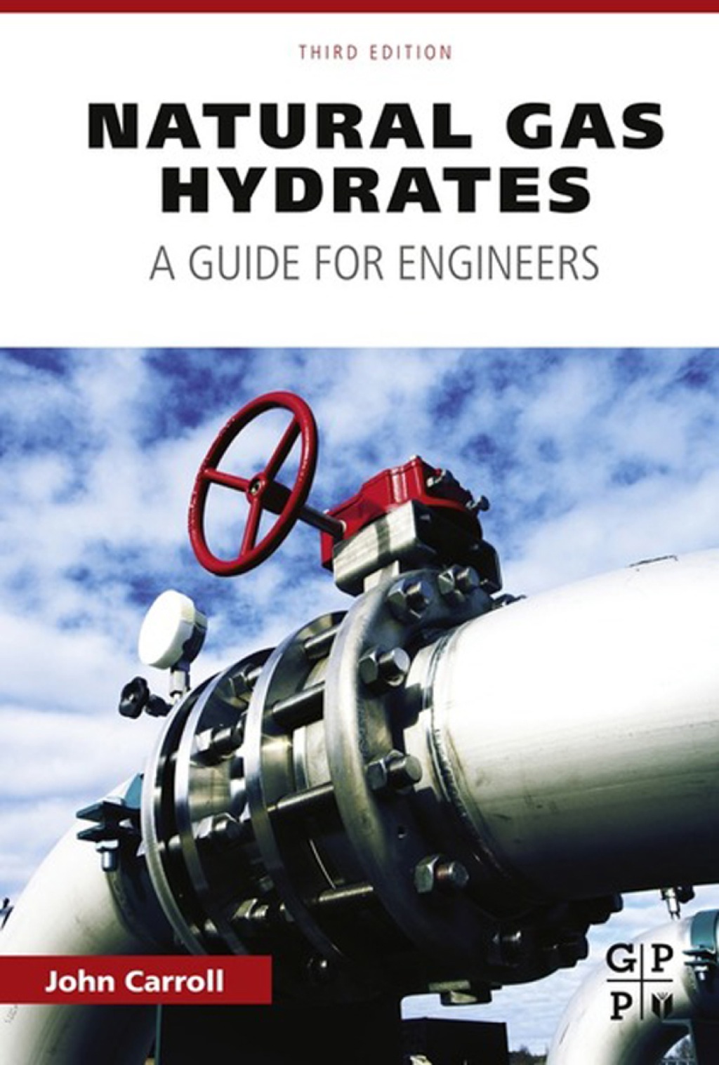 Natural Gas Hydrates: A Guide for Engineers 3rd Edition â€“ PDF/EPUB Version Downloadable