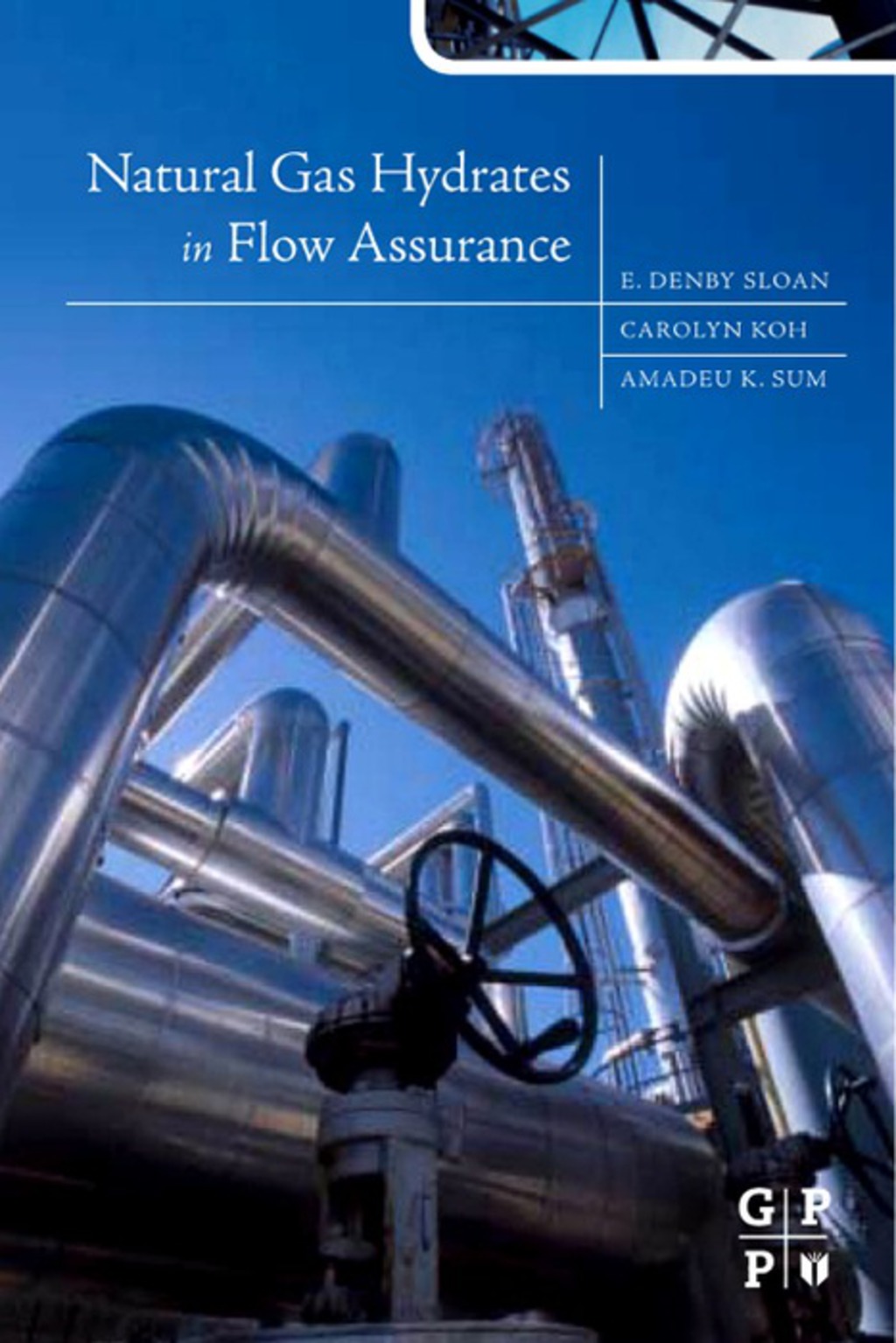 Natural Gas Hydrates in Flow Assurance  â€“ PDF/EPUB Version Downloadable