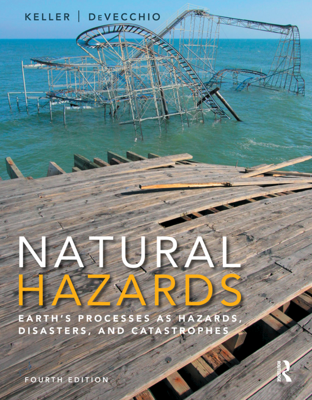 Natural Hazards Earth's Processes as Hazards, Disasters, and Catastrophes 4th Edition â€“ PDF/EPUB Version Downloadable