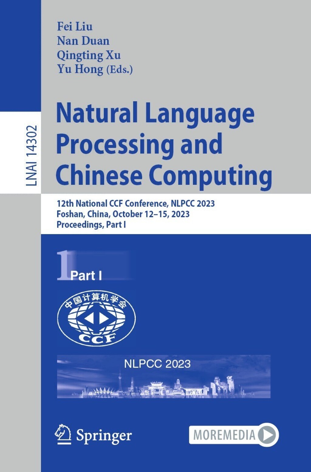Natural Language Processing and Chinese Computing 12th National CCF Conference, NLPCC 2023, Foshan, China, October 12â€“15, 2023, Proceedings, Part I  â€“ PDF/EPUB Version Downloadable