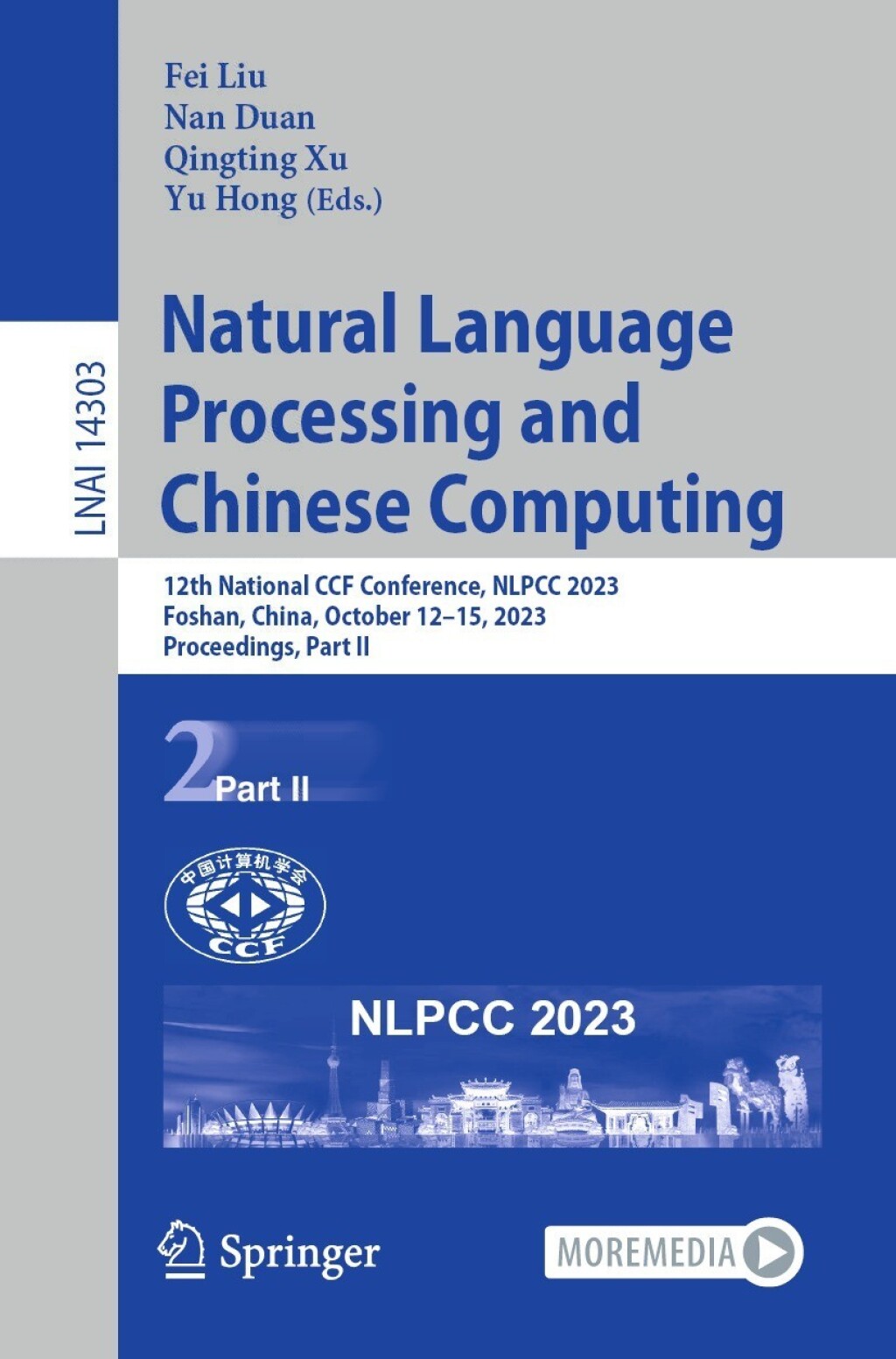 Natural Language Processing and Chinese Computing 12th National CCF Conference, NLPCC 2023, Foshan, China, October 12â€“15, 2023, Proceedings, Part II  â€“ PDF/EPUB Version Downloadable