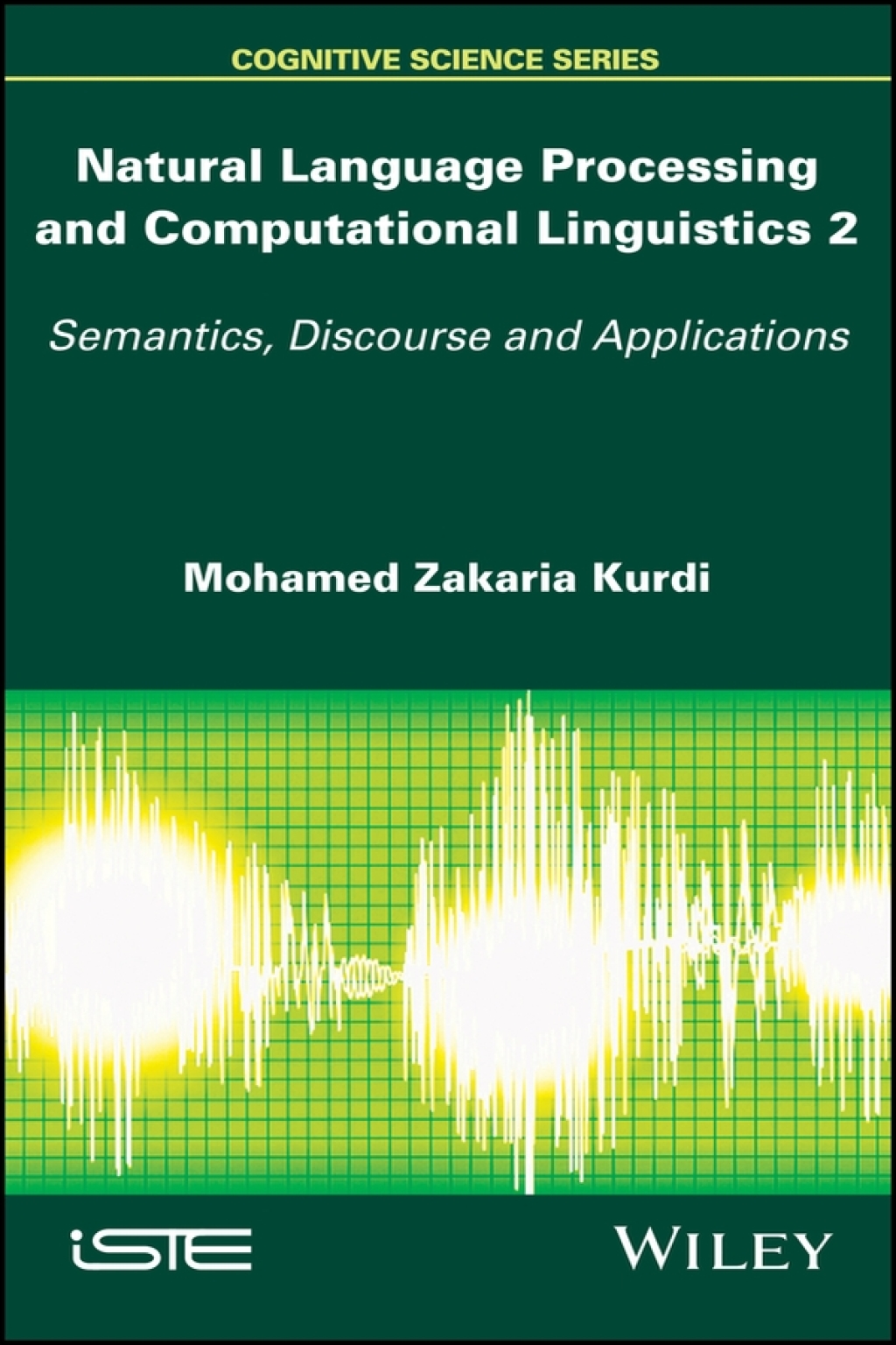 Natural Language Processing and Computational Linguistics 2: Semantics, Discourse and Applications 1st Edition â€“ PDF/EPUB Version Downloadable