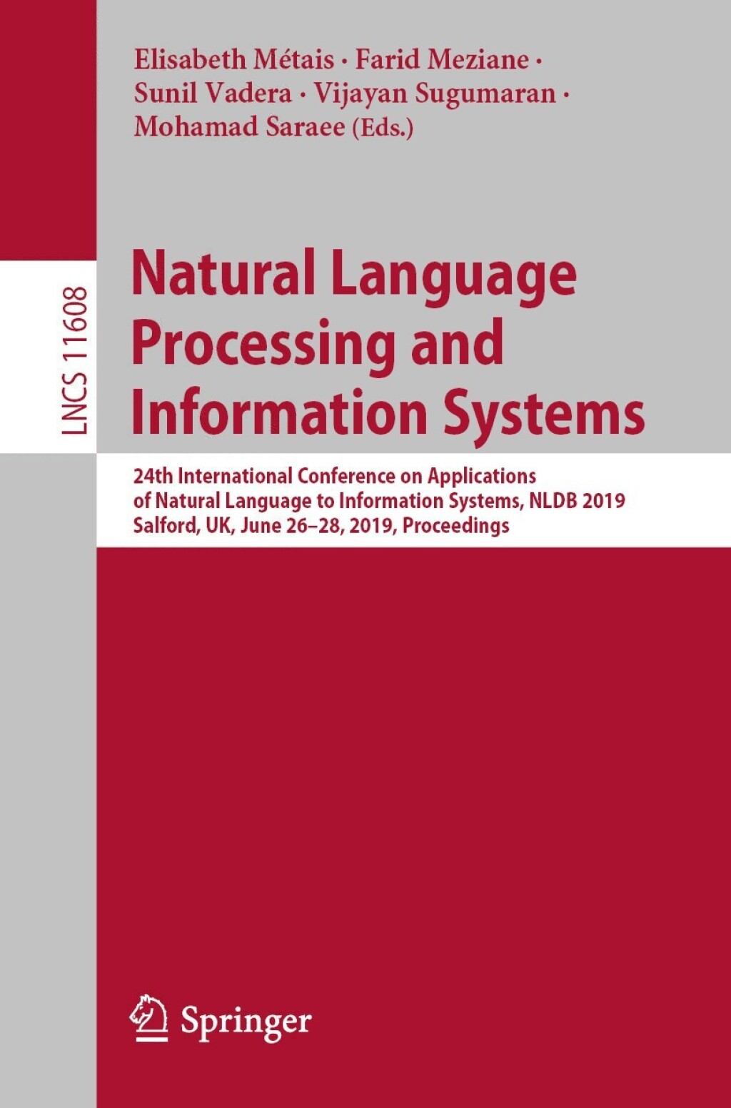 Natural Language Processing and Information Systems 24th International Conference on Applications of Natural Language to Information Systems, NLDB 2019, Salford, UK, June 26â€“28, 2019, Proceedings  â€“ PDF/EPUB Version Downloadable