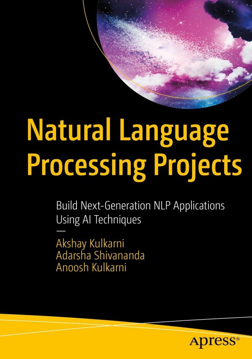 Natural Language Processing Projects Build Next-Generation NLP Applications Using AI Techniques  â€“ PDF/EPUB Version Downloadable