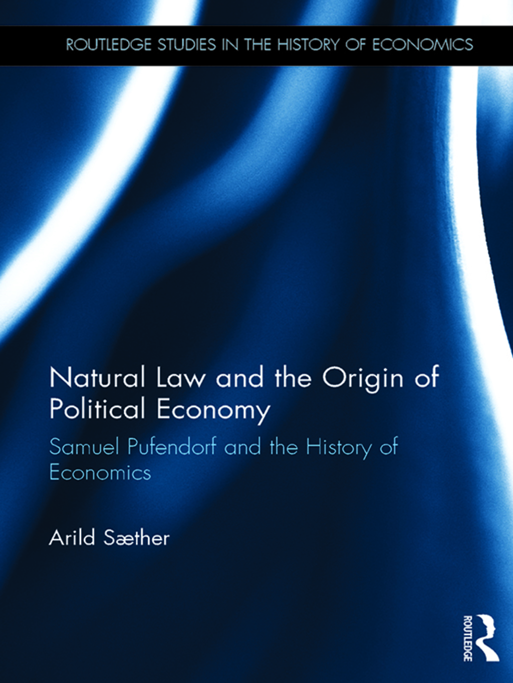 Natural Law and the Origin of Political Economy Samuel Pufendorf and the History of Economics 1st Edition â€“ PDF/EPUB Version Downloadable
