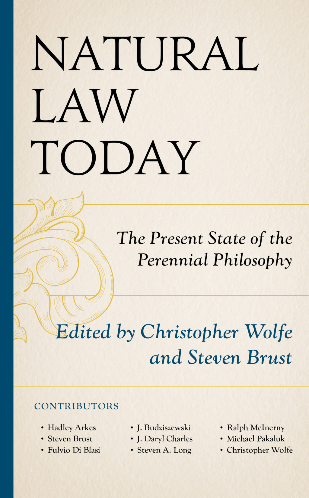 Natural Law Today The Present State of the Perennial Philosophy 1st Edition â€“ PDF/EPUB Version Downloadable