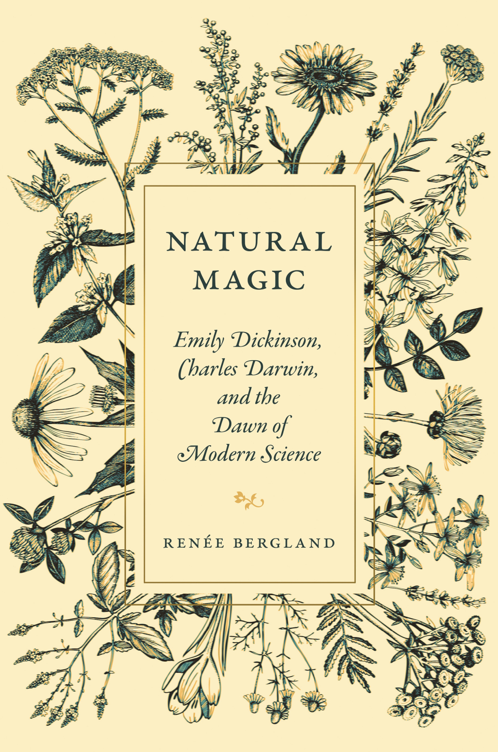 Natural Magic Emily Dickinson, Charles Darwin, and the Dawn of Modern Science - (PDF/EPUB Version)