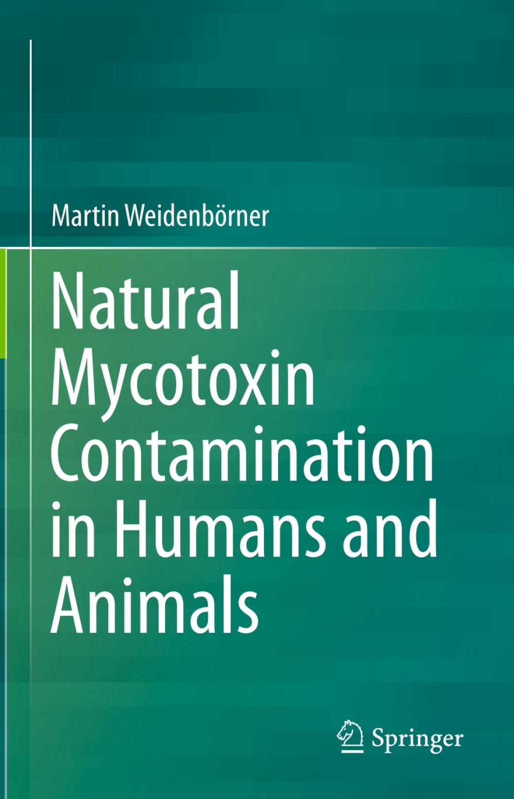 Natural Mycotoxin Contamination in Humans and Animals  â€“ PDF/EPUB Version Downloadable