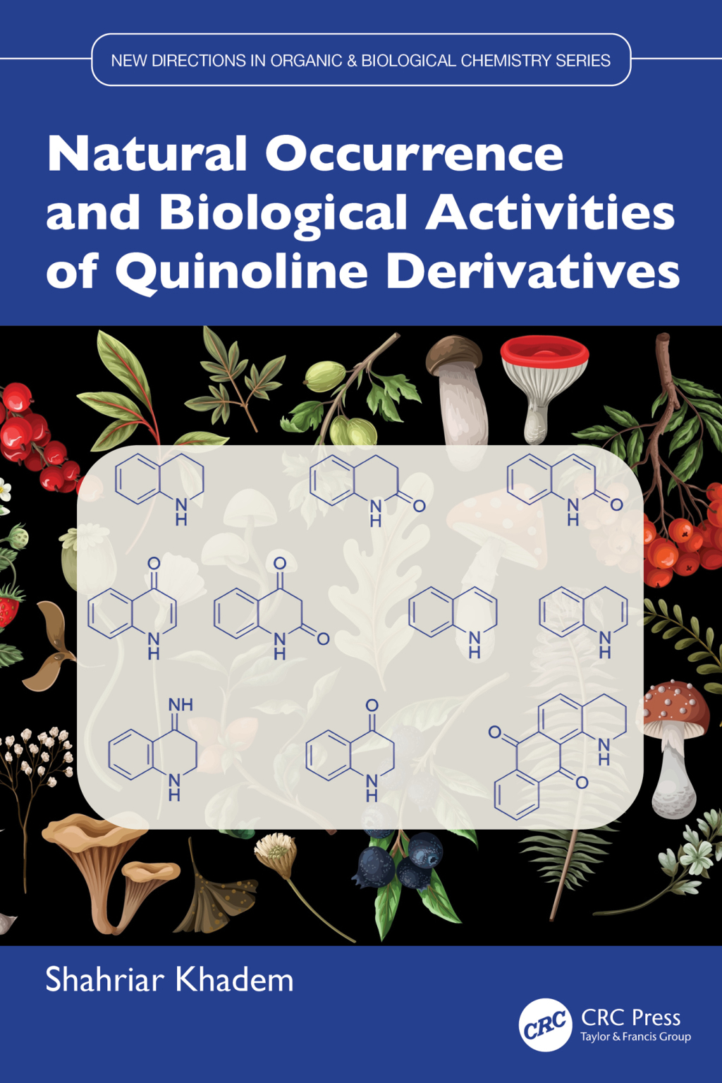 Natural Occurrence and Biological Activities of Quinoline Derivatives 1st Edition â€“ PDF/EPUB Version Downloadable