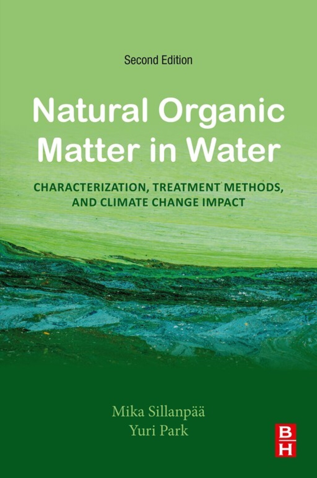 Natural Organic Matter in Water Characterization, Treatment Methods, and Climate change Impact 2nd Edition â€“ PDF/EPUB Version Downloadable