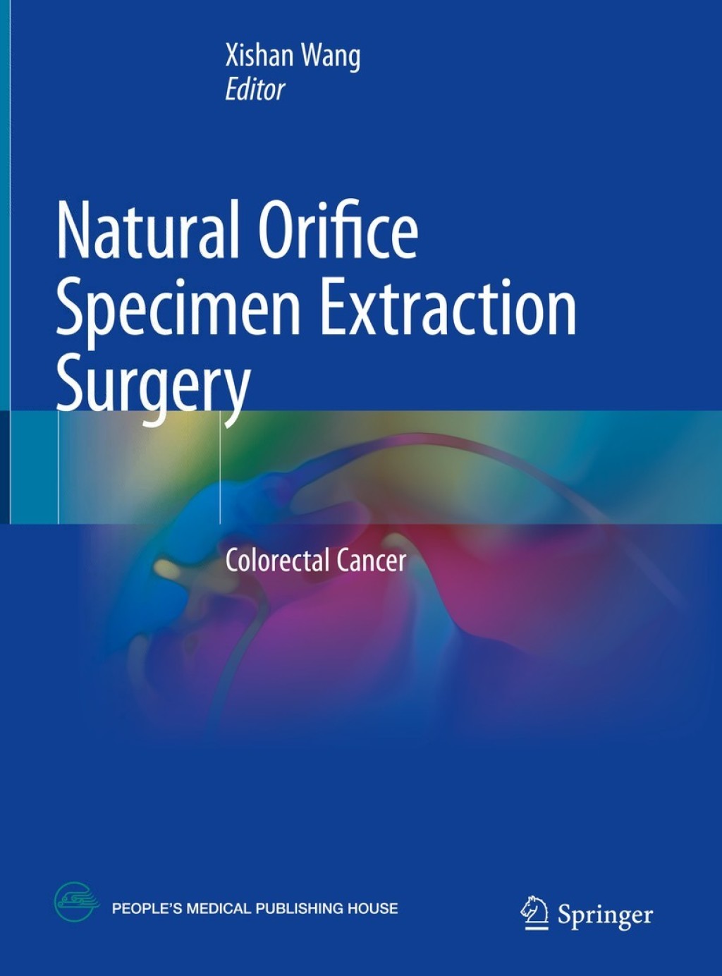 Natural Orifice Specimen Extraction Surgery Colorectal Cancer  â€“ PDF/EPUB Version Downloadable