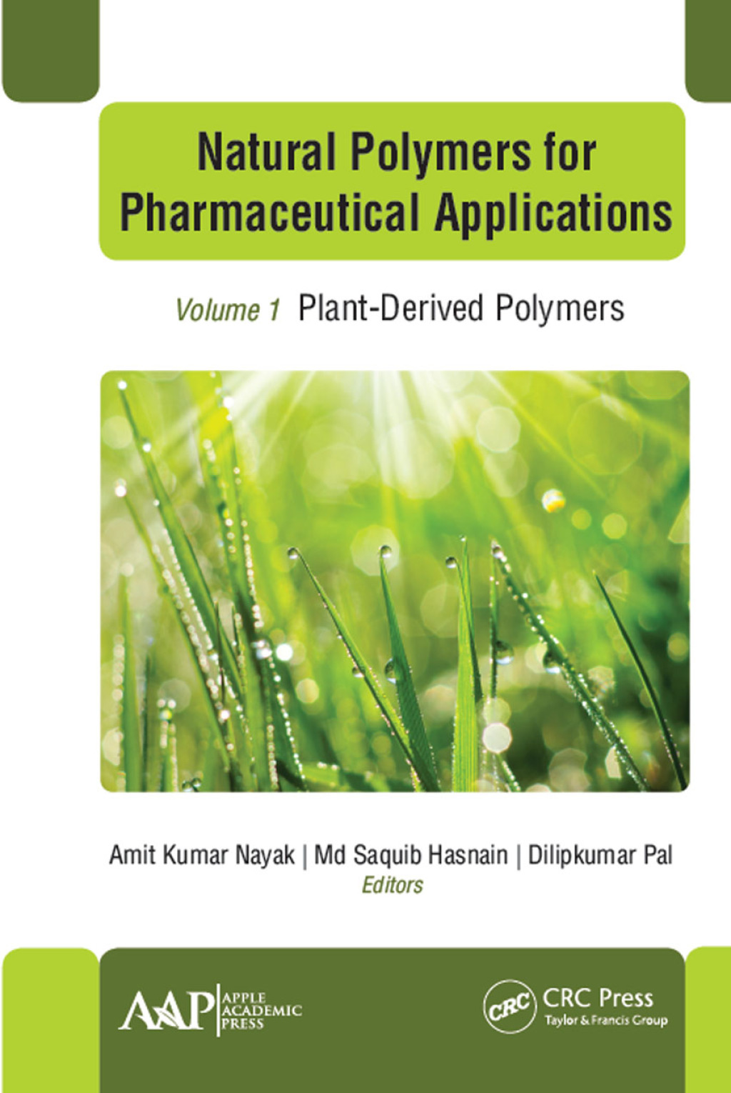 Natural Polymers for Pharmaceutical Applications Volume 1: Plant-Derived Polymers 1st Edition â€“ PDF/EPUB Version Downloadable