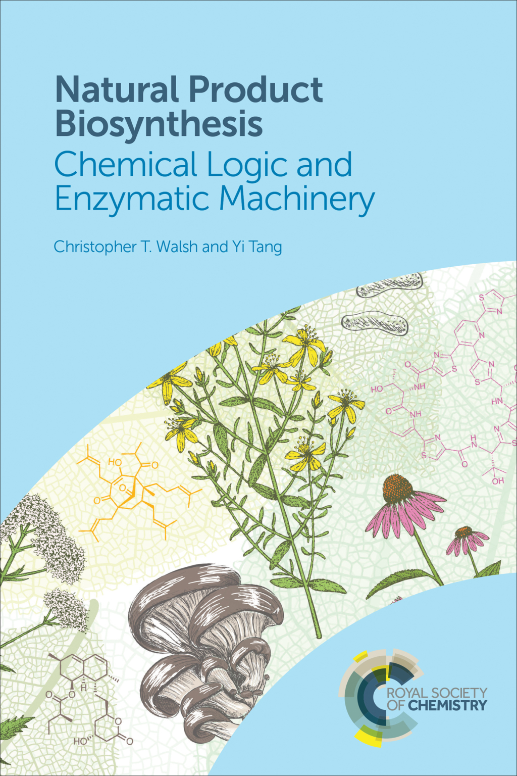 Natural Product Biosynthesis Chemical Logic and Enzymatic Machinery 1st Edition â€“ PDF/EPUB Version Downloadable