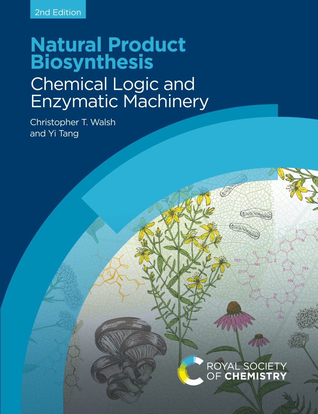 Natural Product Biosynthesis Chemical Logic and Enzymatic Machinery 2nd Edition â€“ PDF/EPUB Version Downloadable
