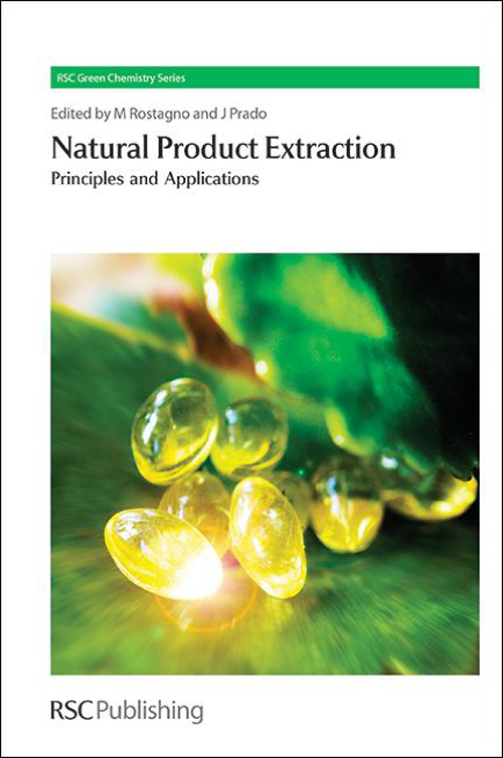 Natural Product Extraction Principles and Applications 1st Edition â€“ PDF/EPUB Version Downloadable