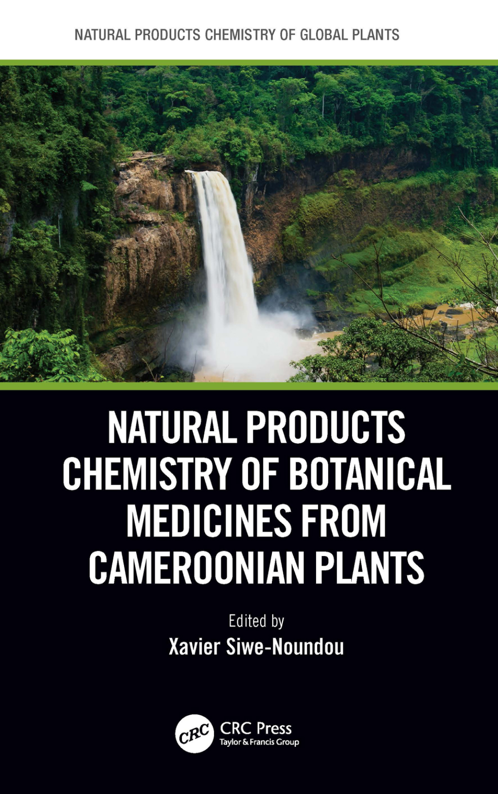 Natural Products Chemistry of Botanical Medicines from Cameroonian Plants 1st Edition â€“ PDF/EPUB Version Downloadable