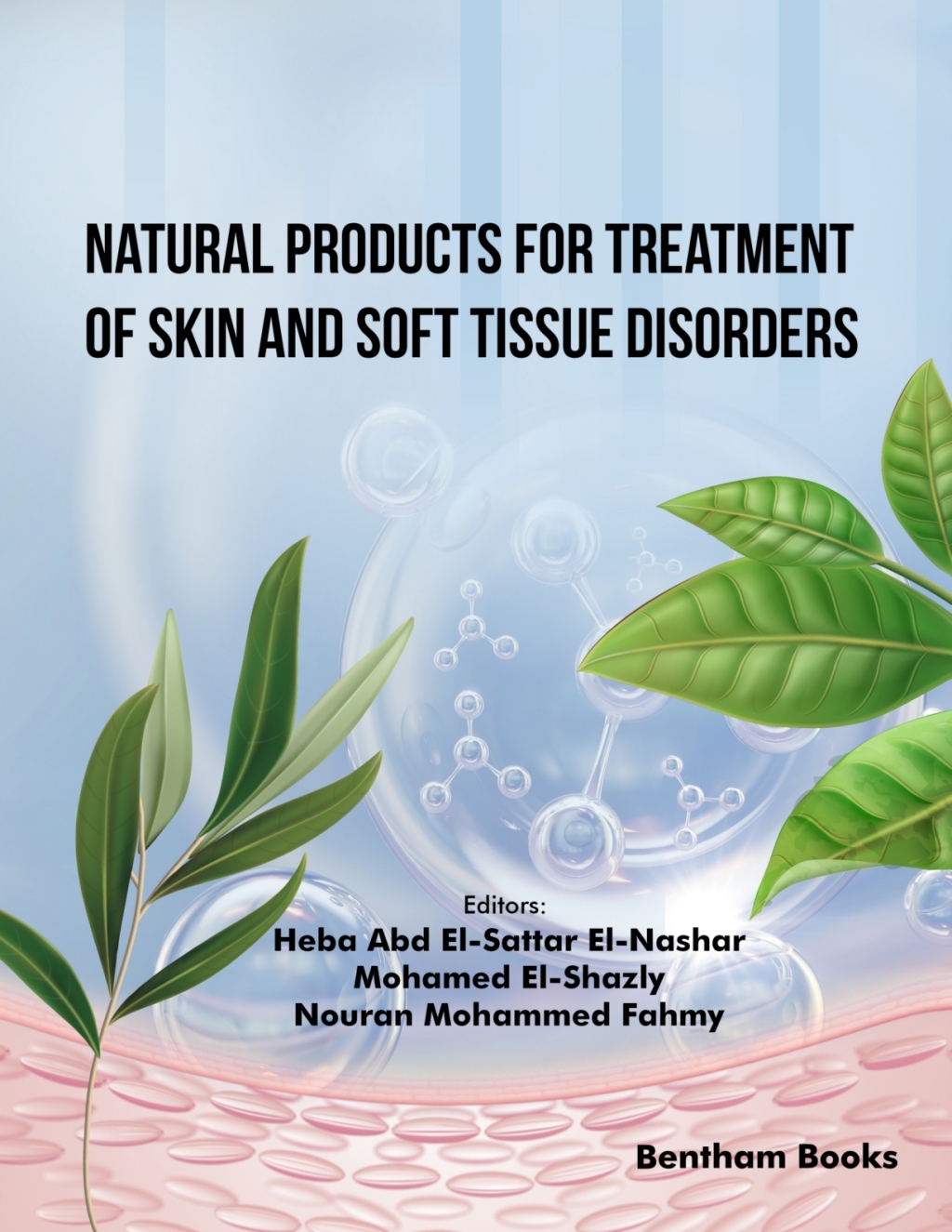 Natural Products for Treatment of Skin and Soft Tissue Disorders 1st Edition â€“ PDF/EPUB Version Downloadable