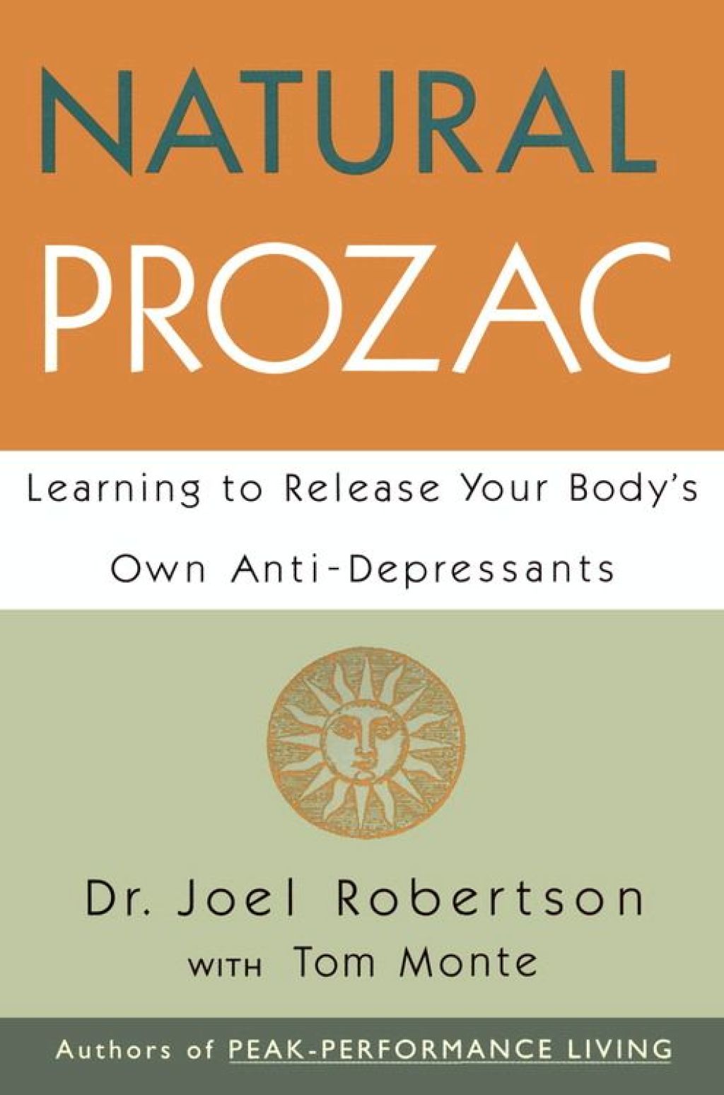 Natural Prozac Learning to Release Your Body's Own Anti-Depressants - (PDF/EPUB Version)