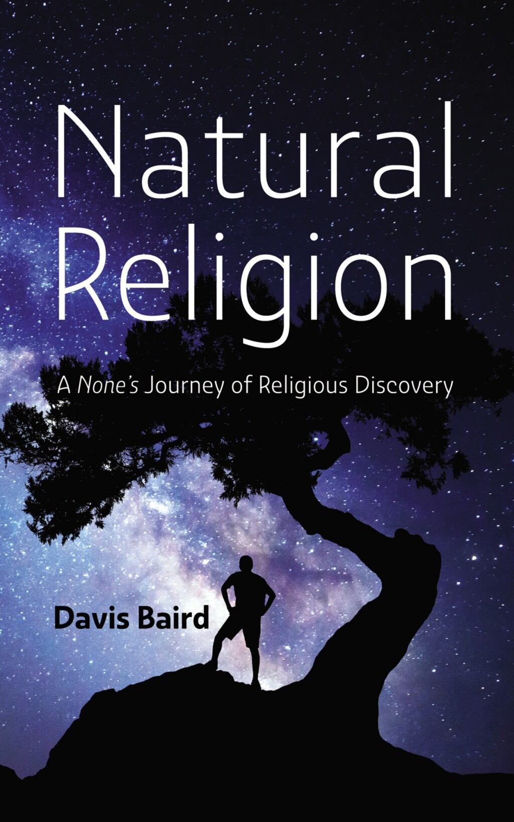 Natural Religion A Noneâ€™s Journey of Religious Discovery  â€“ PDF/EPUB Version Downloadable