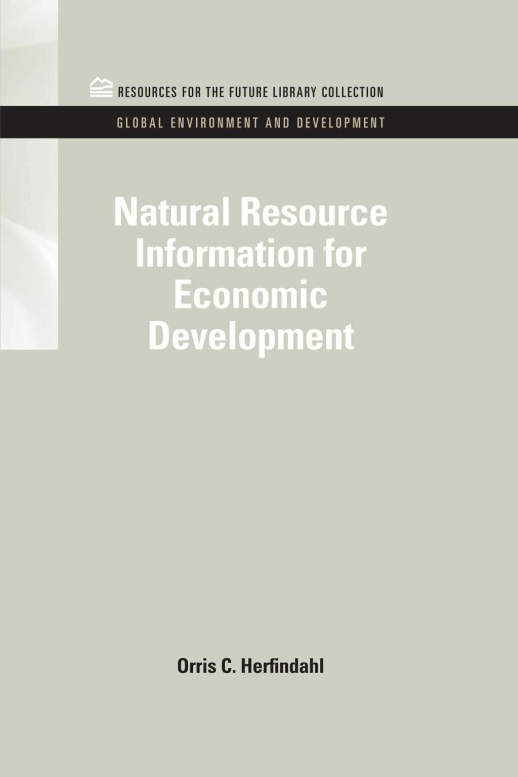 Natural Resource Information for Economic Development 1st Edition â€“ PDF/EPUB Version Downloadable