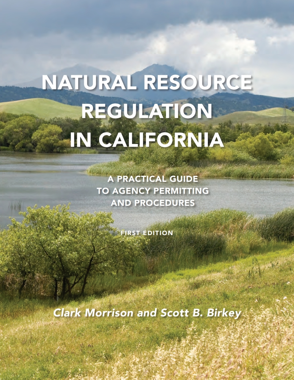 Natural Resource Regulation in California 1st Edition â€“ PDF/EPUB Version Downloadable