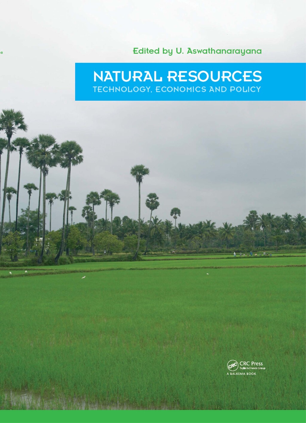 Natural Resources - Technology, Economics & Policy 1st Edition â€“ PDF/EPUB Version Downloadable