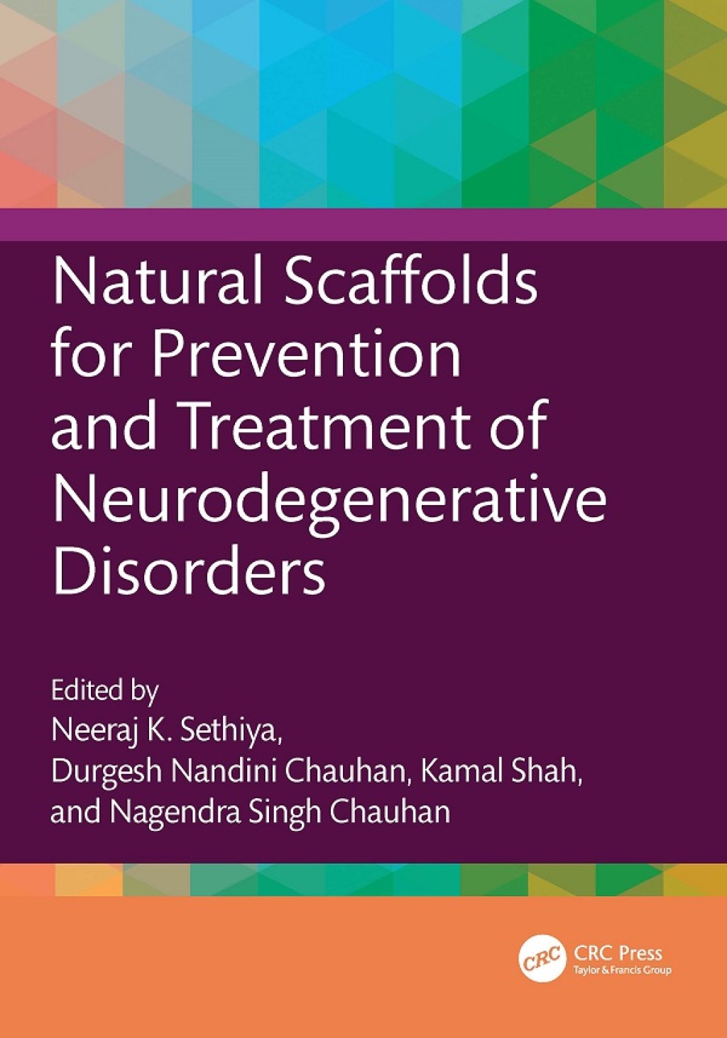 Natural Scaffolds for Prevention and Treatment of Neurodegenerative Disorders 1st Edition â€“ PDF/EPUB Version Downloadable