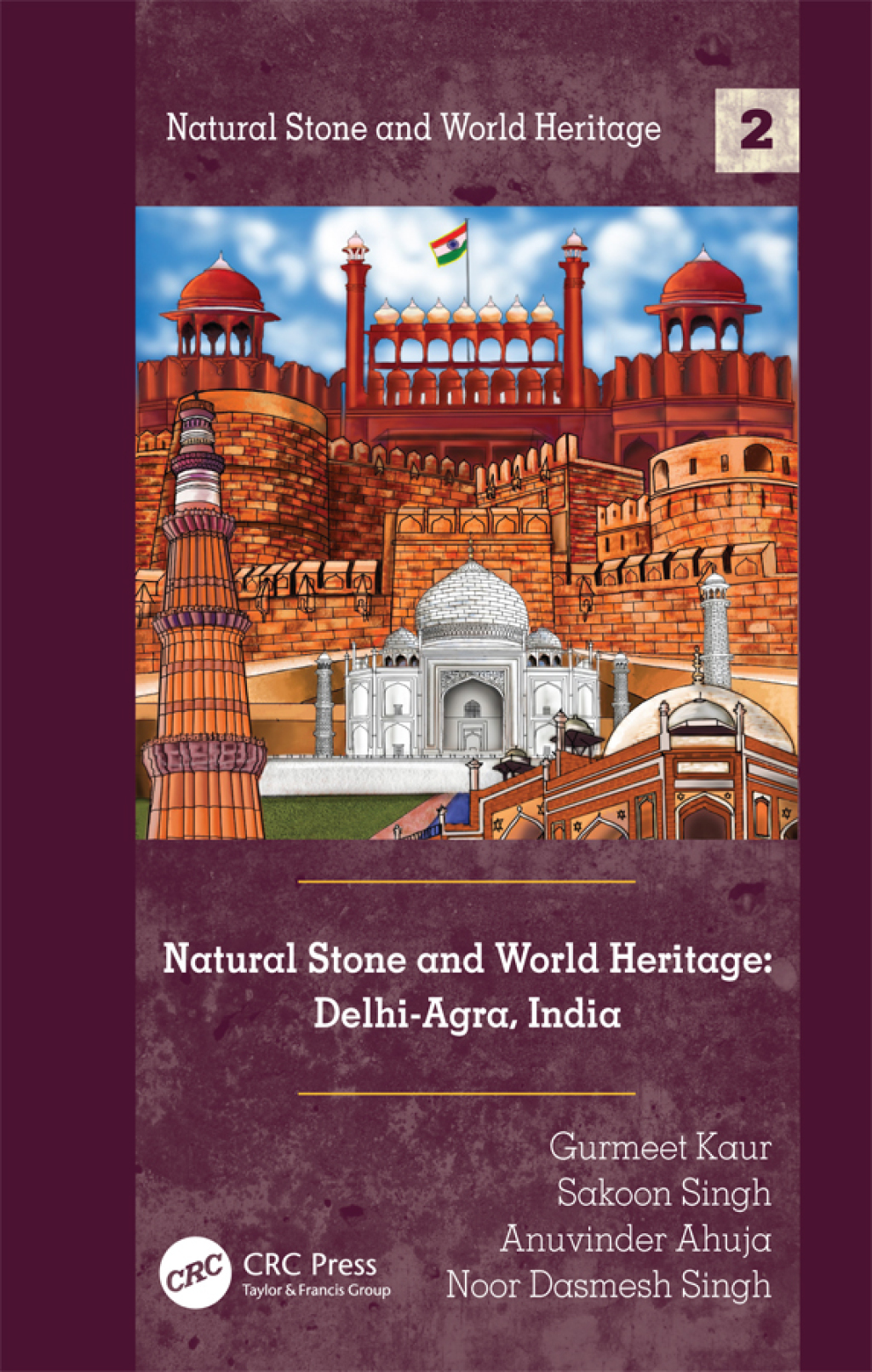 Natural Stone and World Heritage: Delhi-Agra, India 1st Edition â€“ PDF/EPUB Version Downloadable