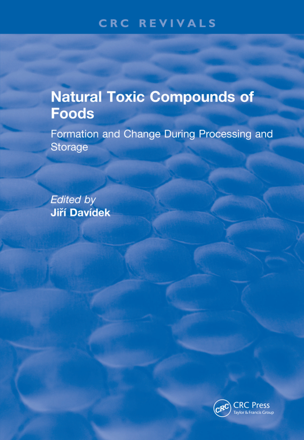 Natural Toxic Compounds of Foods 1st Edition â€“ PDF/EPUB Version Downloadable