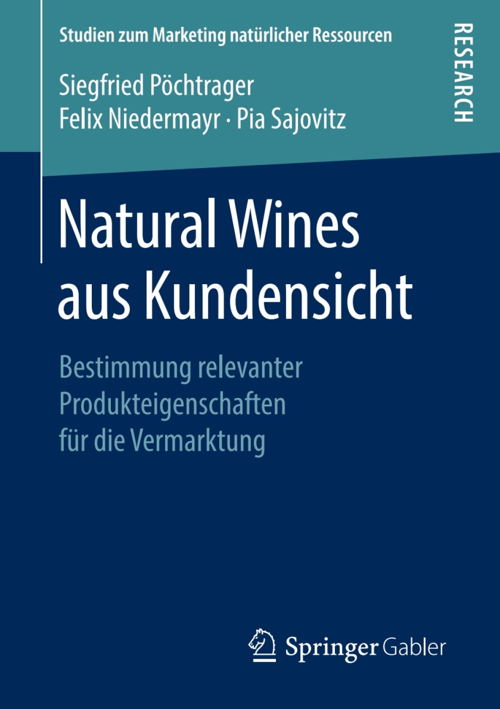 Natural Wines aus Kundensicht Bestimmung relevanter Produkteigenschaften fÃ¼r die Vermarktung  â€“ PDF/EPUB Version Downloadable