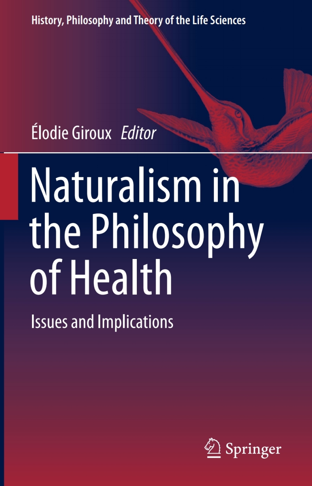 Naturalism in the Philosophy of Health Issues and Implications  â€“ PDF/EPUB Version Downloadable