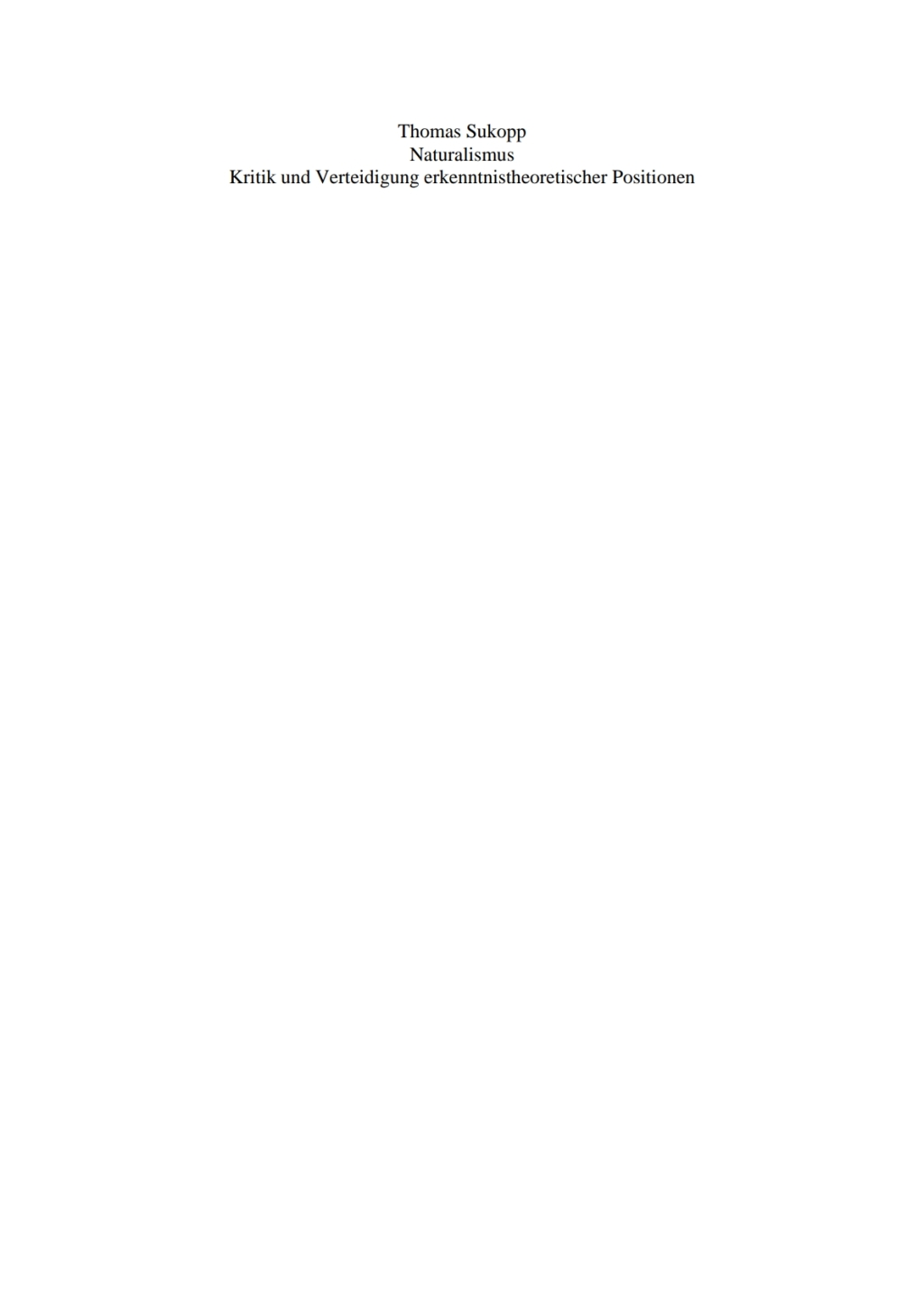 Naturalismus Kritik und Verteidigung erkenntnistheoretischer Positionen 1st Edition â€“ PDF/EPUB Version Downloadable