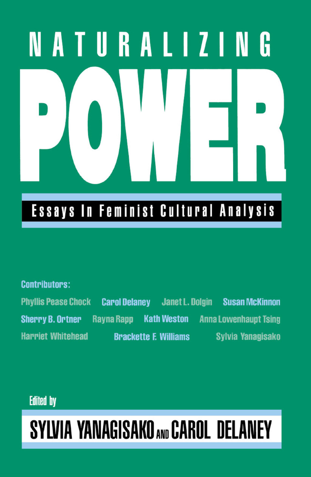 Naturalizing Power Essays in Feminist Cultural Analysis 1st Edition â€“ PDF/EPUB Version Downloadable