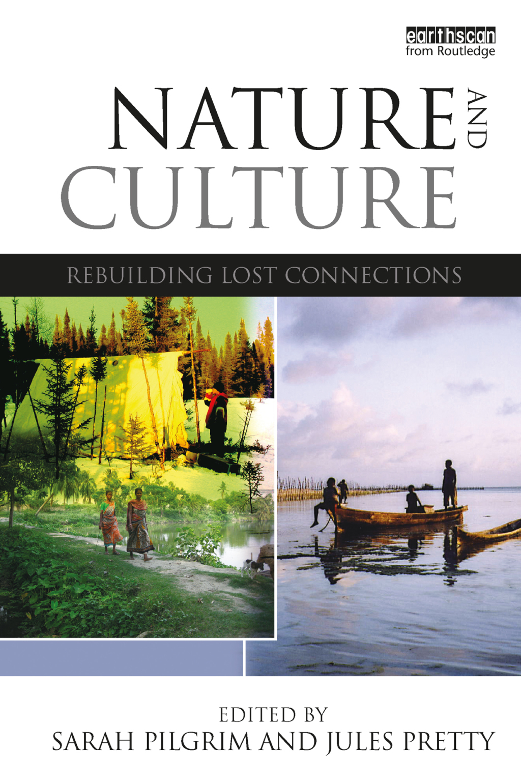 Nature and Culture Rebuilding Lost Connections 1st Edition â€“ PDF/EPUB Version Downloadable
